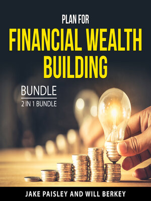 cover image of Plan For Financial Wealth Building Bundle, 2 in 1 Bundle